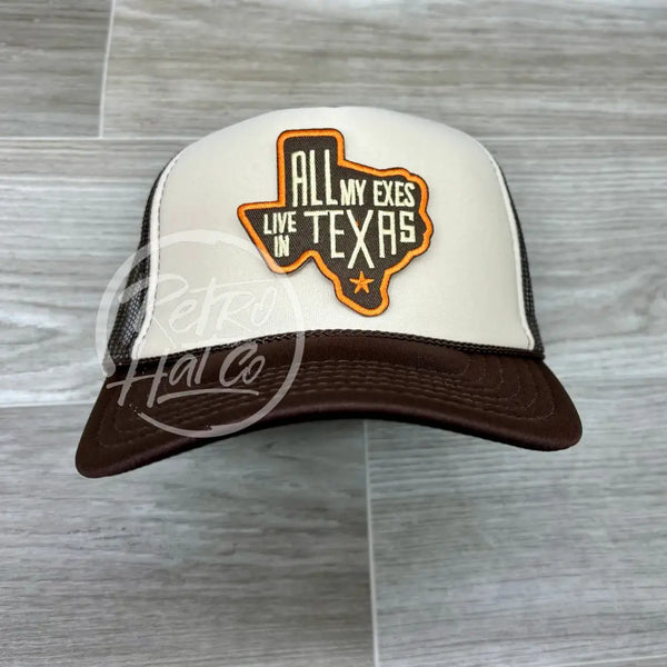 All My Exes / Texas Patch On Brown/Beige Meshback Trucker Hat Ready To Go
