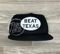 Beat Texas Patch On Retro Poly Rope Hat Black Ready To Go