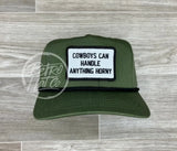 Cowboys Can Handle Anything Horny (B&W) On Retro Rope Hat Olive W/Black Ready To Go