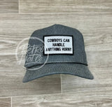 Cowboys Can Handle Anything Horny Patch (B&W) On Stonewashed Retro Rope Hat Charcoal Ready To Go