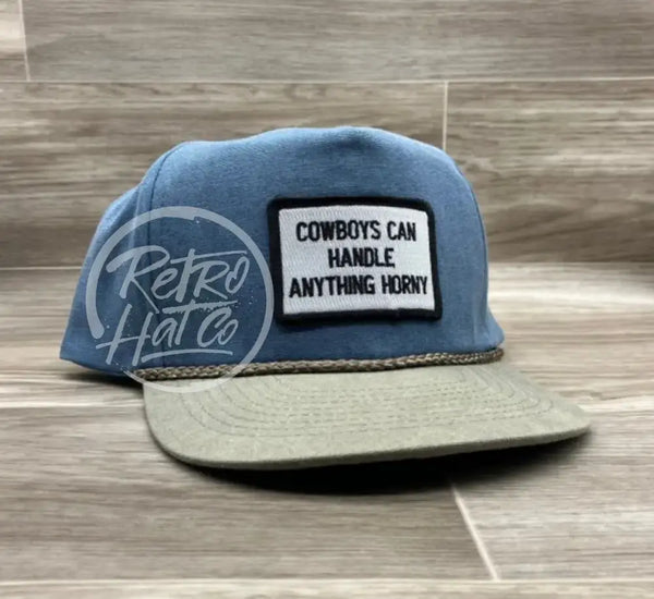 Cowboys Can Handle Anything Horny Patch (B&W) On Sky/Sand Stonewashed Retro Rope Hat Ready To Go