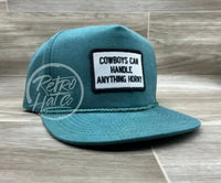 Cowboys Can Handle Anything Horny Patch (B&W) On Stonewashed Retro Rope Hat Teal Ready To Go