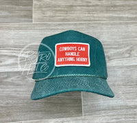 Cowboys Can Handle Anything Horny Patch (R&W) On Stonewashed Retro Rope Hat Teal Ready To Go