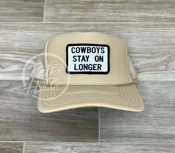 Cowboys Stay On Longer Patch Beige Meshback Trucker Hat Ready To Go