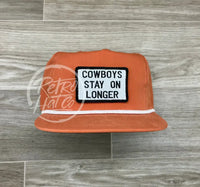 Cowboys Stay On Longer Patch On Retro Poly Rope Hat Orange Ready To Go