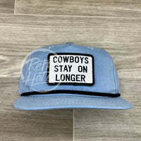 Cowboys Stay On Longer Patch Retro Rope Hat Baby Blue W/Black Ready To Go