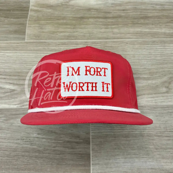 Fort Worth It Patch On Red Poly Retro Rope Hat Ready To Go