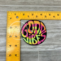 Good Vibes Patch