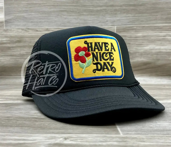 Have A Nice Day On Black Retro Meshback Trucker Hat Ready To Go