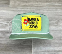 Have A Nice Day On Retro Poly Rope Hat Green Ready To Go