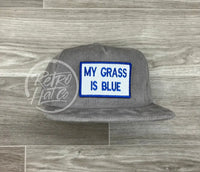 My Grass Is Blue Patch On Gray Corduroy Hat Ready To Go