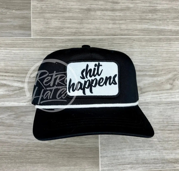 Shit Happens On Black Retro Rope Hat W/White Ready To Go