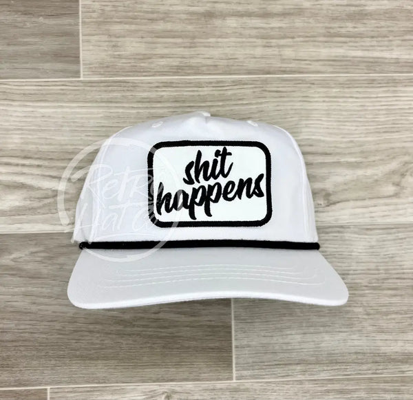 Shit Happens On White Retro Rope Hat W/Black Ready To Go