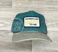 Sounds Like Bullshit To Me Patch On 2-Tone Stonewashed Retro Rope Hat Teal/Sand Ready Go