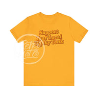Support Your Local Honky Tonk T - Shirt Gold / Xs