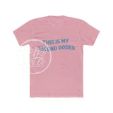 This Is My Second Rodeo T - Shirt Solid Light Pink / S