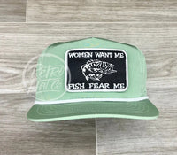 Women Want Me / Fish Fear On Retro Poly Rope Hat Green Ready To Go